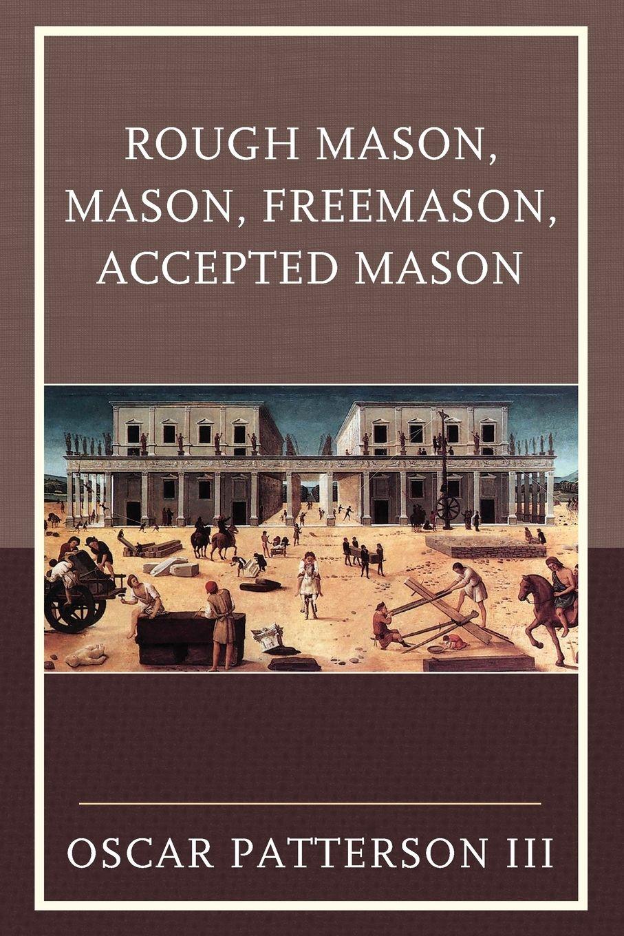 Vorderes Coverbild Rough Mason, Mason, Freemason, Accepted Mason