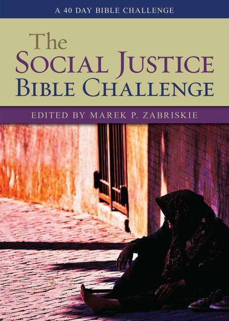 Vorderes Coverbild The Social Justice Bible Challenge: A 40 Day Bible Challenge