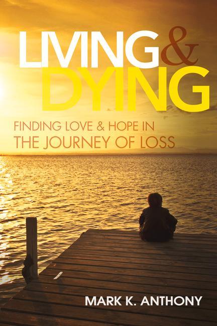Vorderes Coverbild Living and Dying