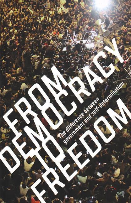 Vorderes Coverbild From Democracy to Freedom