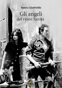 Vorderes Coverbild Gli angeli del rione Sanità