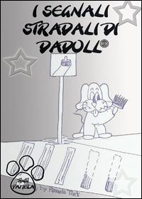 Vorderes Coverbild i segnali stradali di dadoll