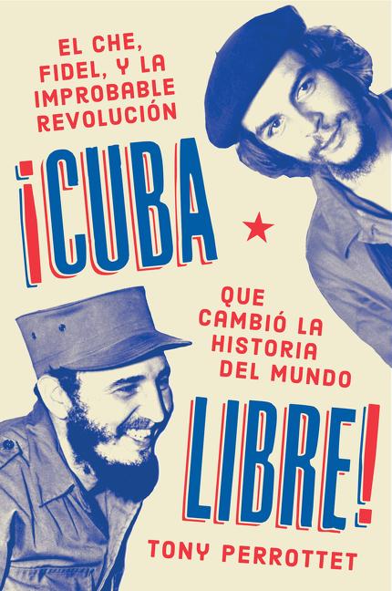 Vorderes Coverbild Cuba Libre \ ¡Cuba Libre! (Spanish Edition)