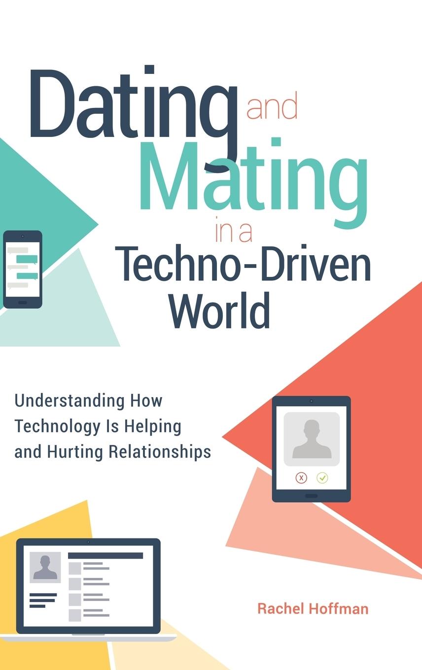 Vorderes Coverbild Dating and Mating in a Techno-Driven World