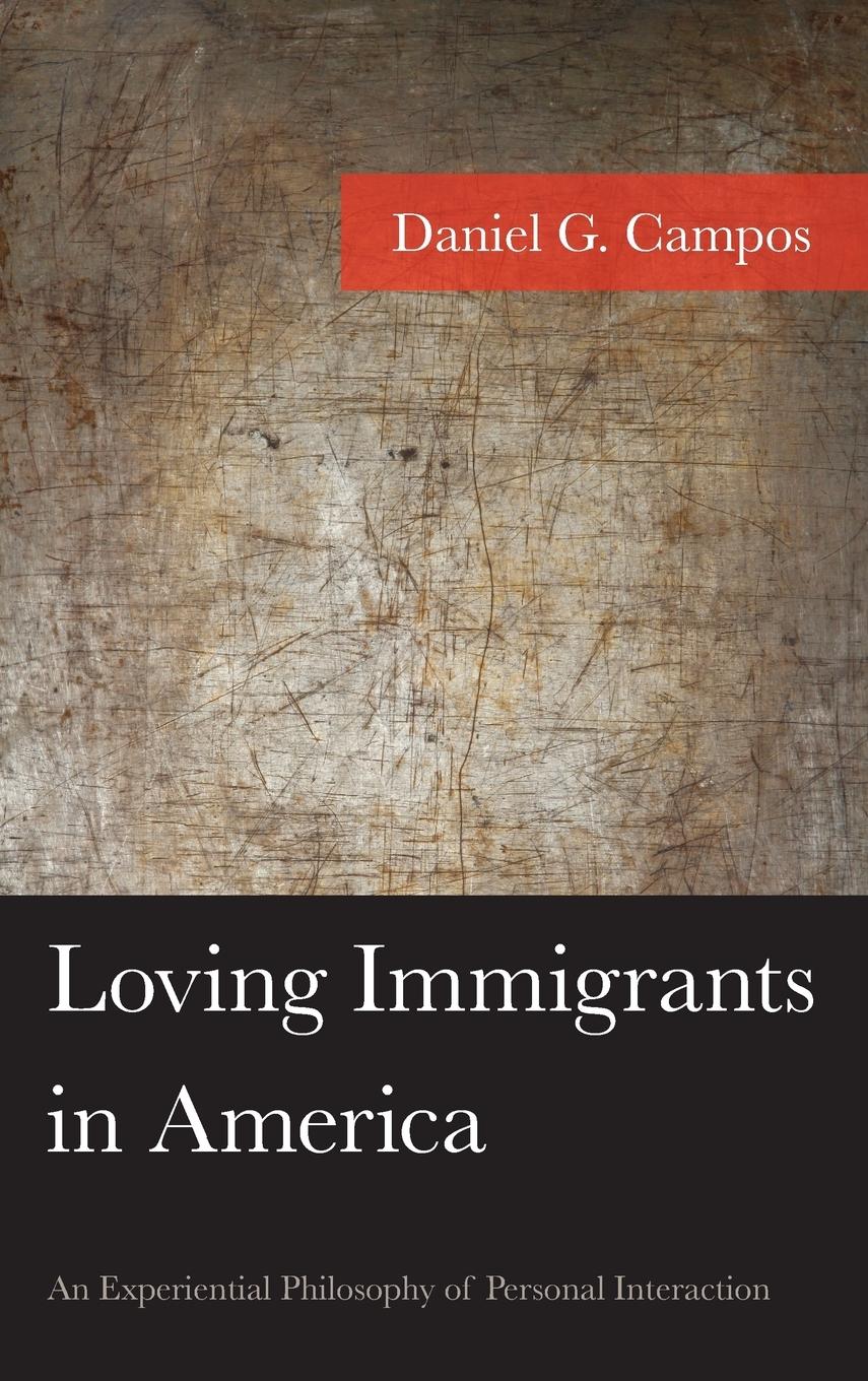 Vorderes Coverbild Loving Immigrants in America