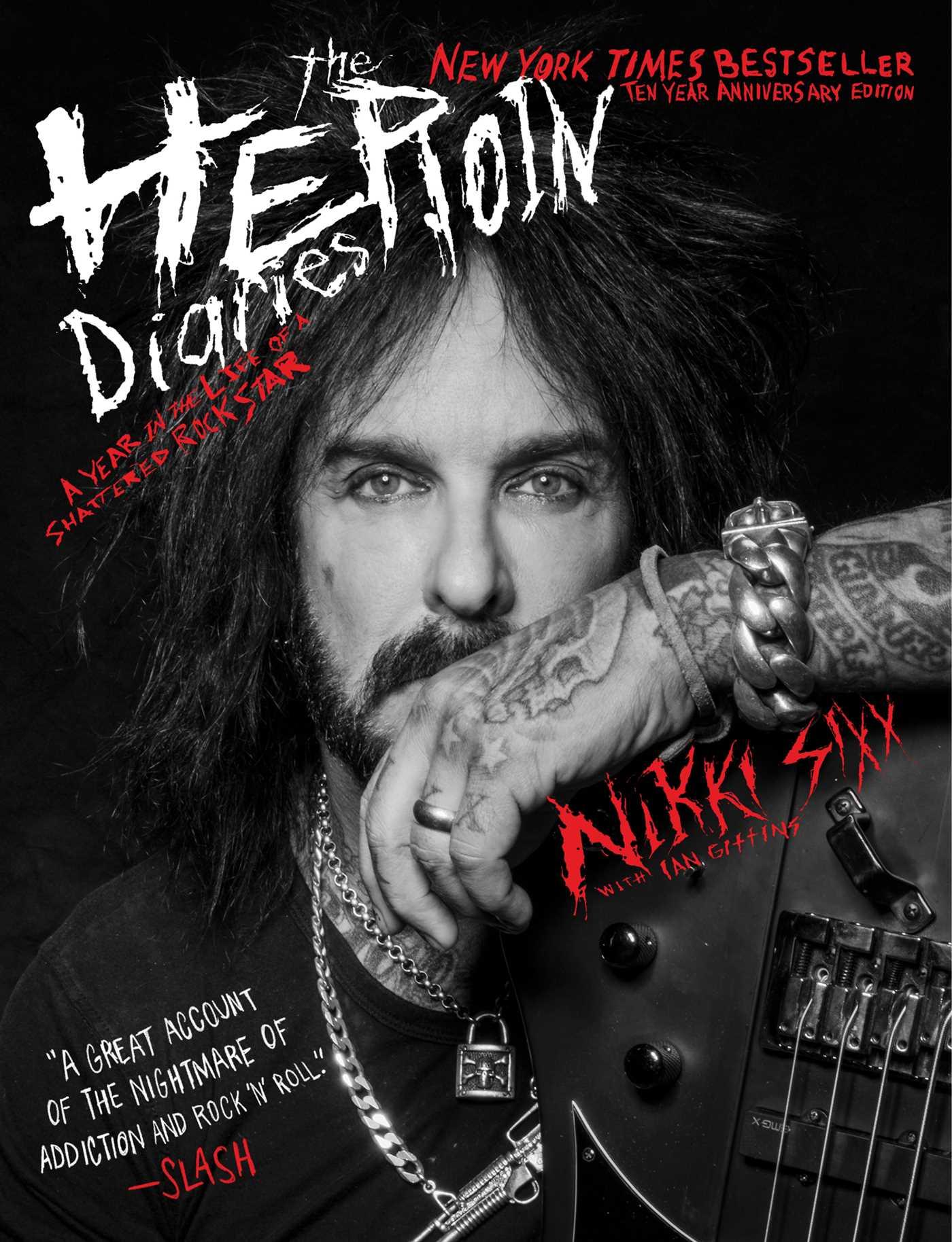 Vorderes Coverbild The Heroin Diaries: Ten Year Anniversary Edition