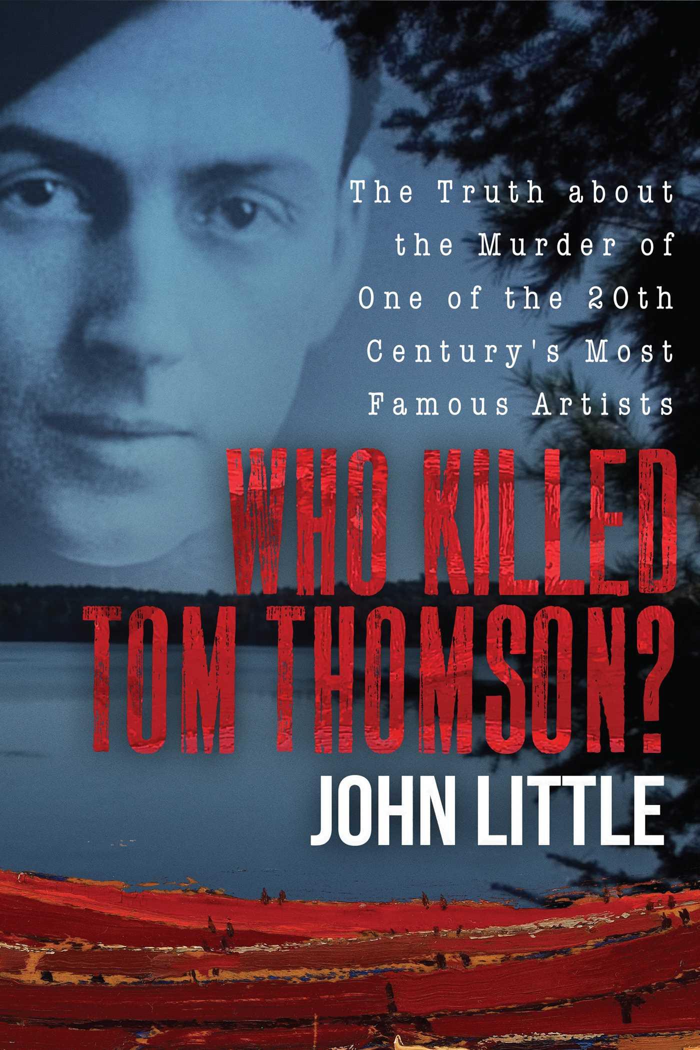 Vorderes Coverbild Who Killed Tom Thomson?