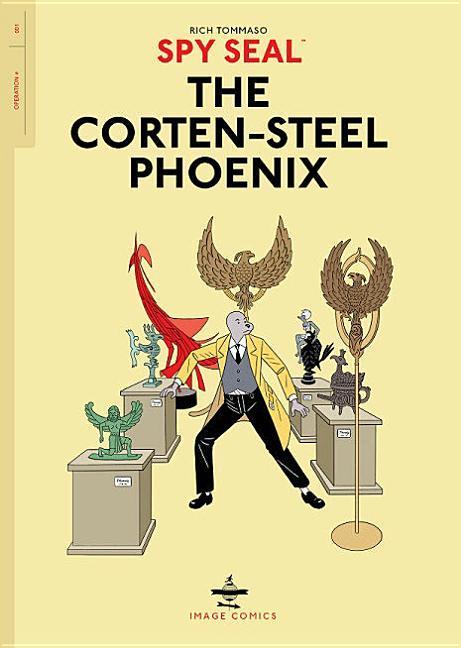 Vorderes Coverbild Spy Seal Volume 1: The Corten-Steel Phoenix