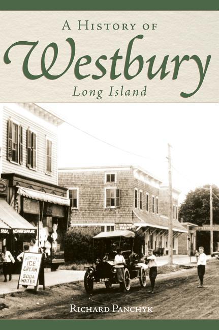 Vorderes Coverbild A History of Westbury, Long Island