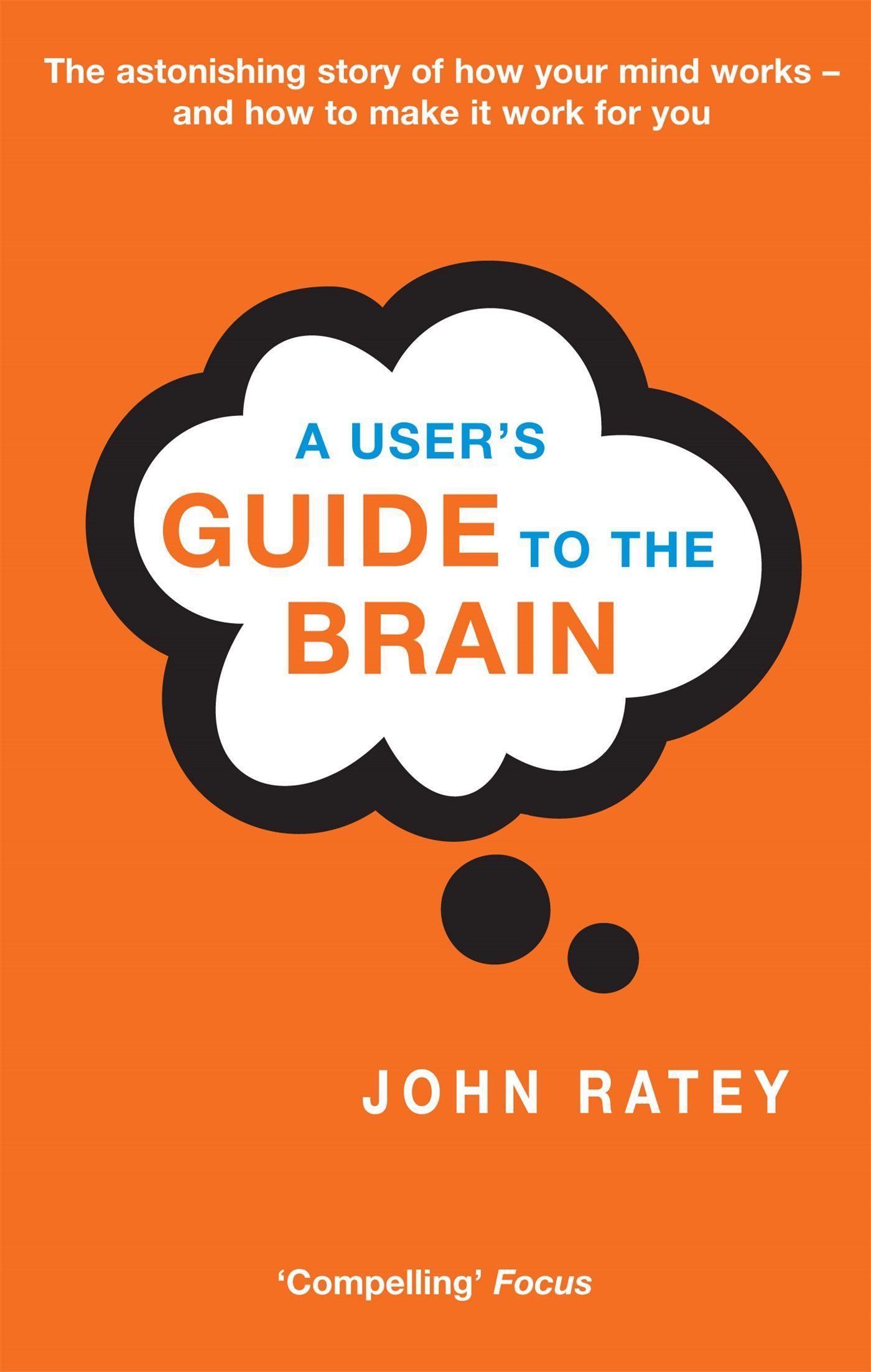 Vorderes Coverbild A User's Guide To The Brain