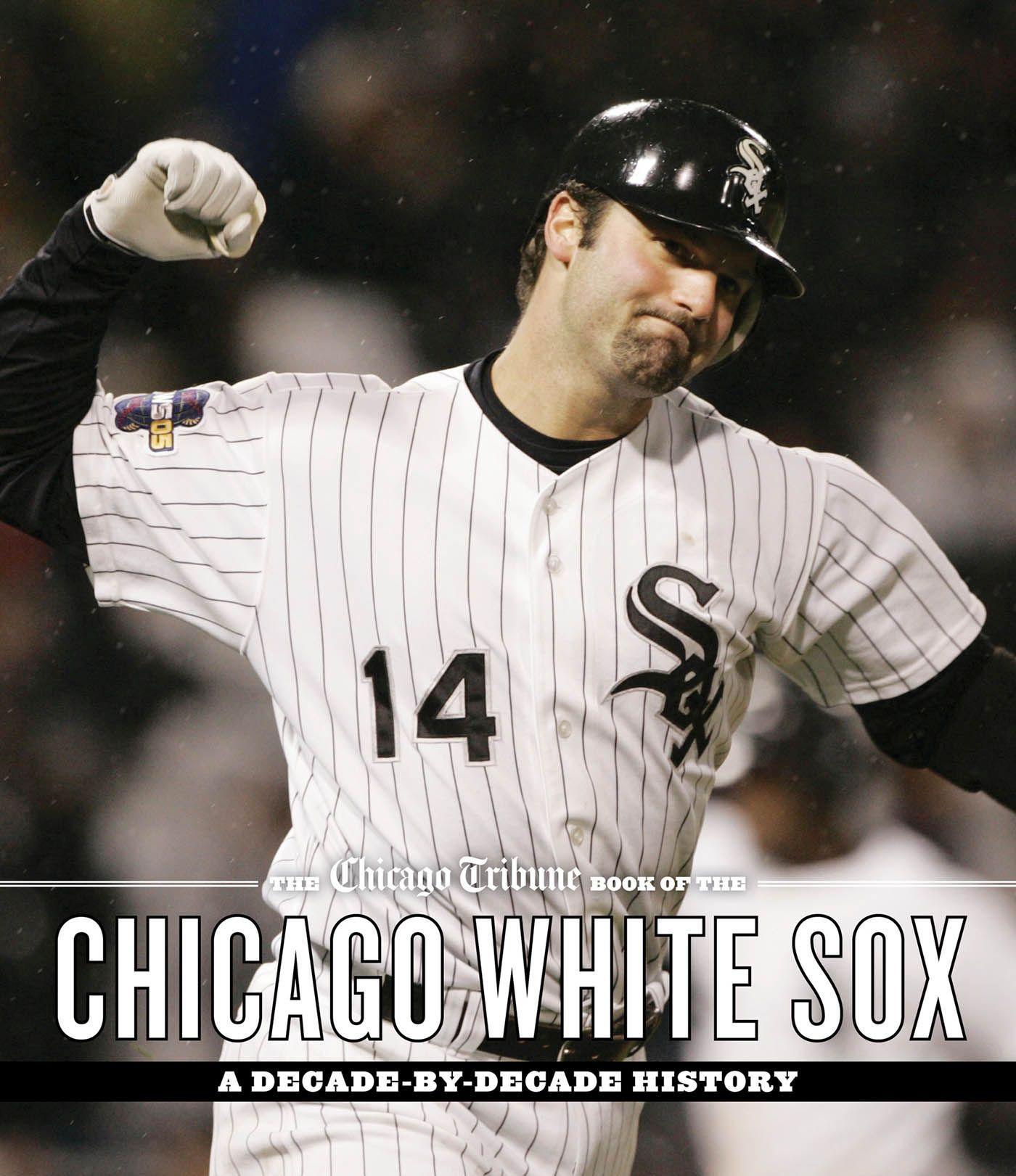 Vorderes Coverbild The Chicago Tribune Book of the Chicago White Sox