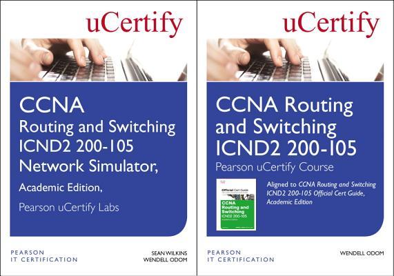 Vorderes Coverbild CCNA Routing and Switching Icnd2 200-105 Pearson Ucertify Course and Network Simulator Academic Edition Bundle