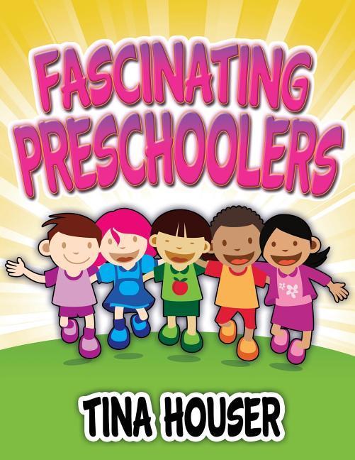Vorderes Coverbild Fascinating Pre-Schoolers