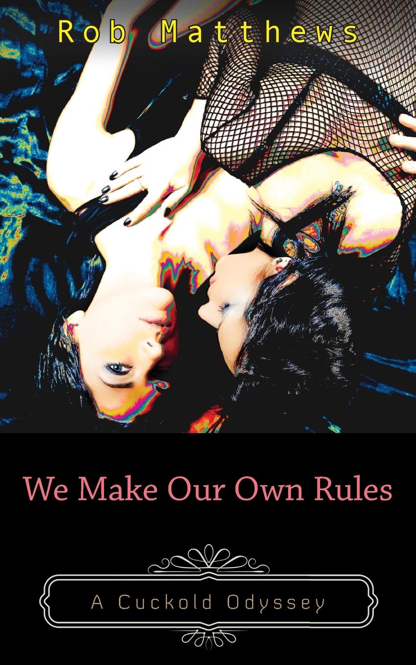 Vorderes Coverbild We Make Our Own Rules