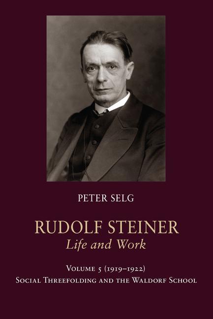 Vorderes Coverbild Rudolf Steiner, Life and Work