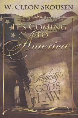 Vorderes Coverbild It's Coming to America: The Majesty of God's Law