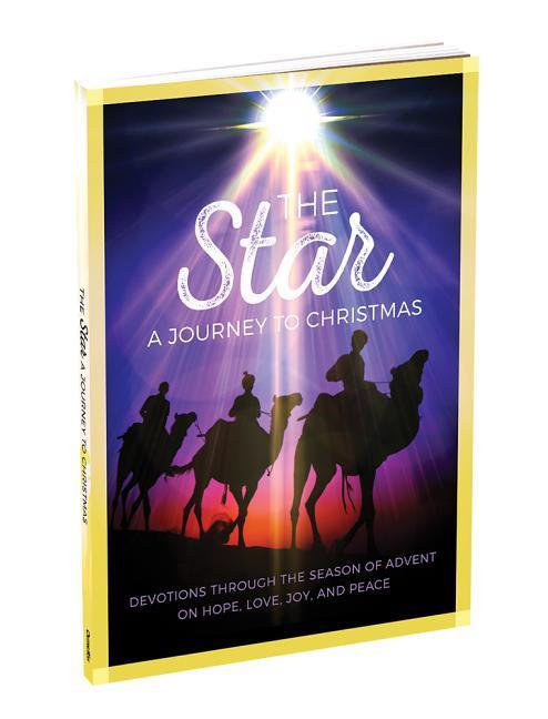 Vorderes Coverbild The Star: A Journey to Christmas: Devotions Through the Season of Advent on Hope, Love, Joy, and Peace