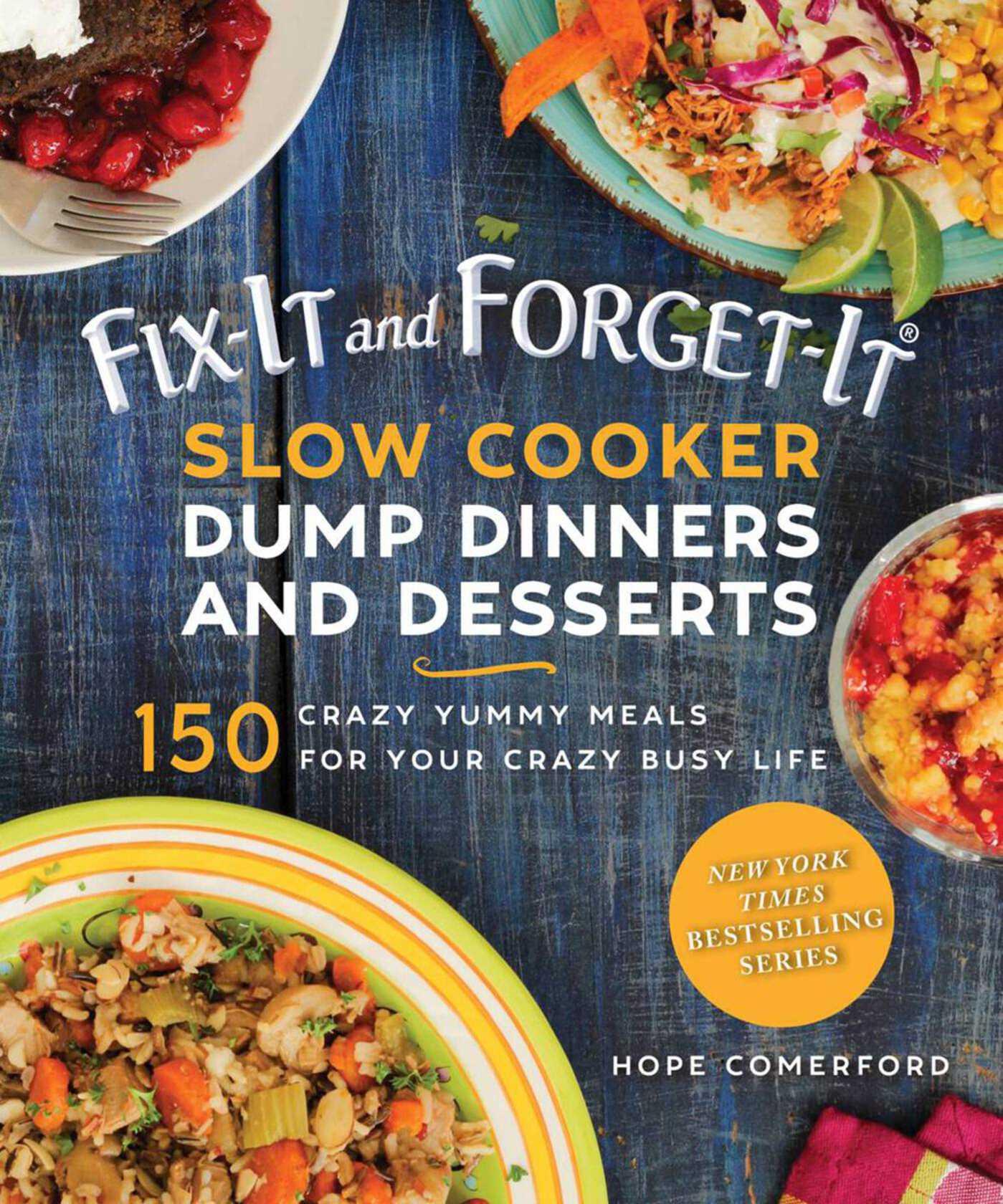 Vorderes Coverbild Fix-It and Forget-It Slow Cooker Dump Dinners and Desserts