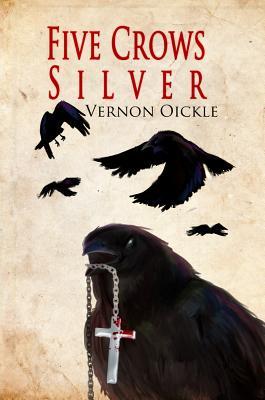 Vorderes Coverbild Five Crows Silver