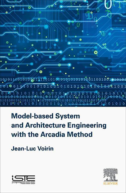 Vorderes Coverbild Model-Based System and Architecture Engineering with the Arcadia Method