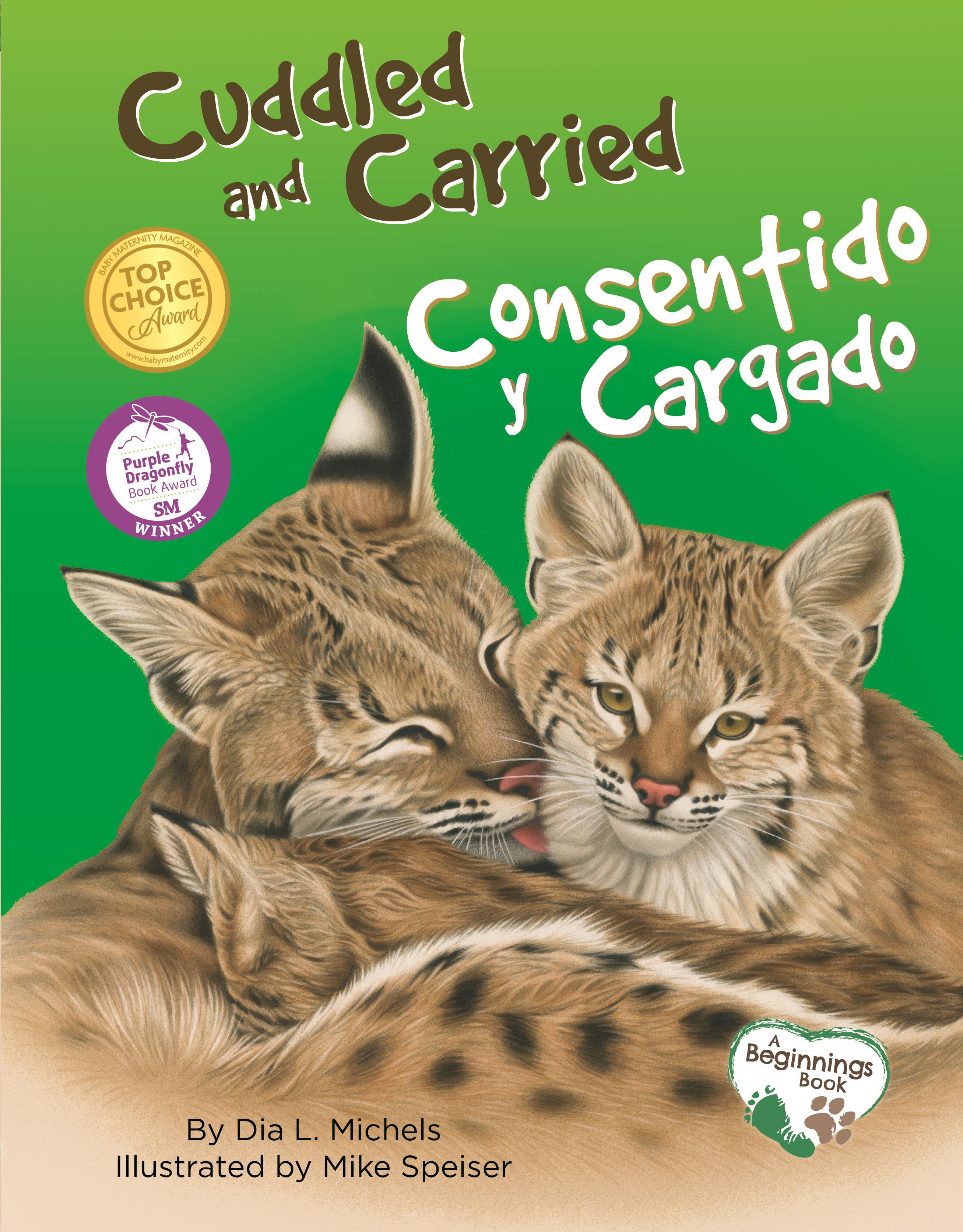 Vorderes Coverbild Cuddled and Carried / Consentido Y Cargado