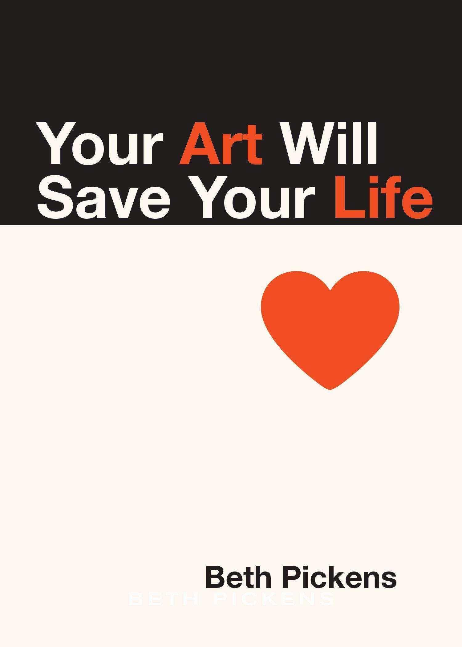 Vorderes Coverbild Your Art Will Save Your Life