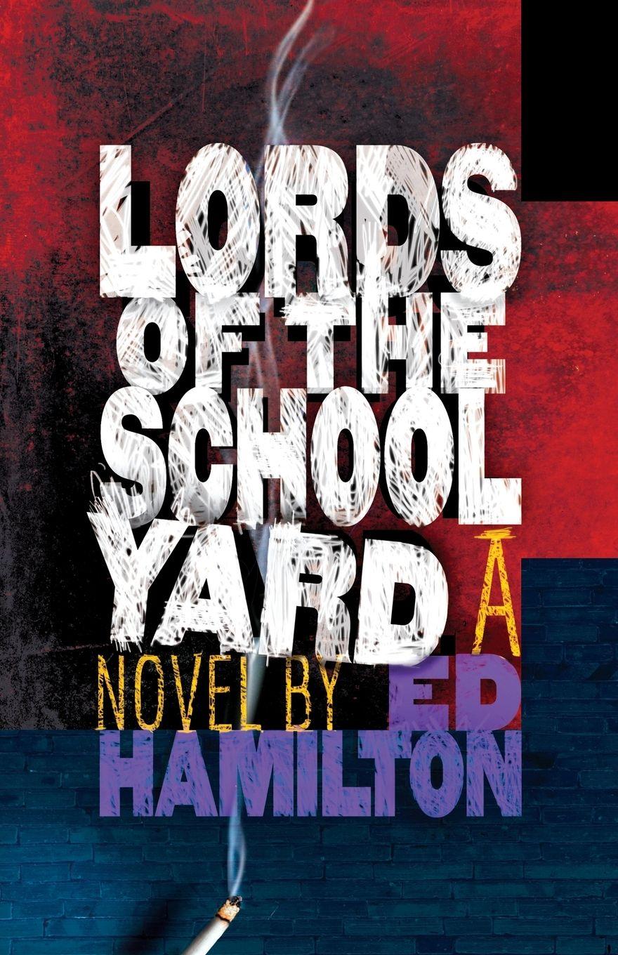 Vorderes Coverbild Lords of the Schoolyard