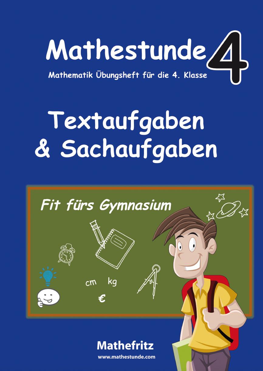 Vorderes Coverbild Mathestunde 4 - Textaufgaben und Sachaufgaben Fit fürs Gymnasium