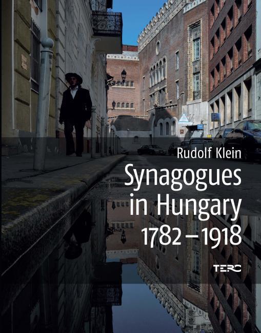 Vorderes Coverbild Synagogues in Hungary 1782-1918