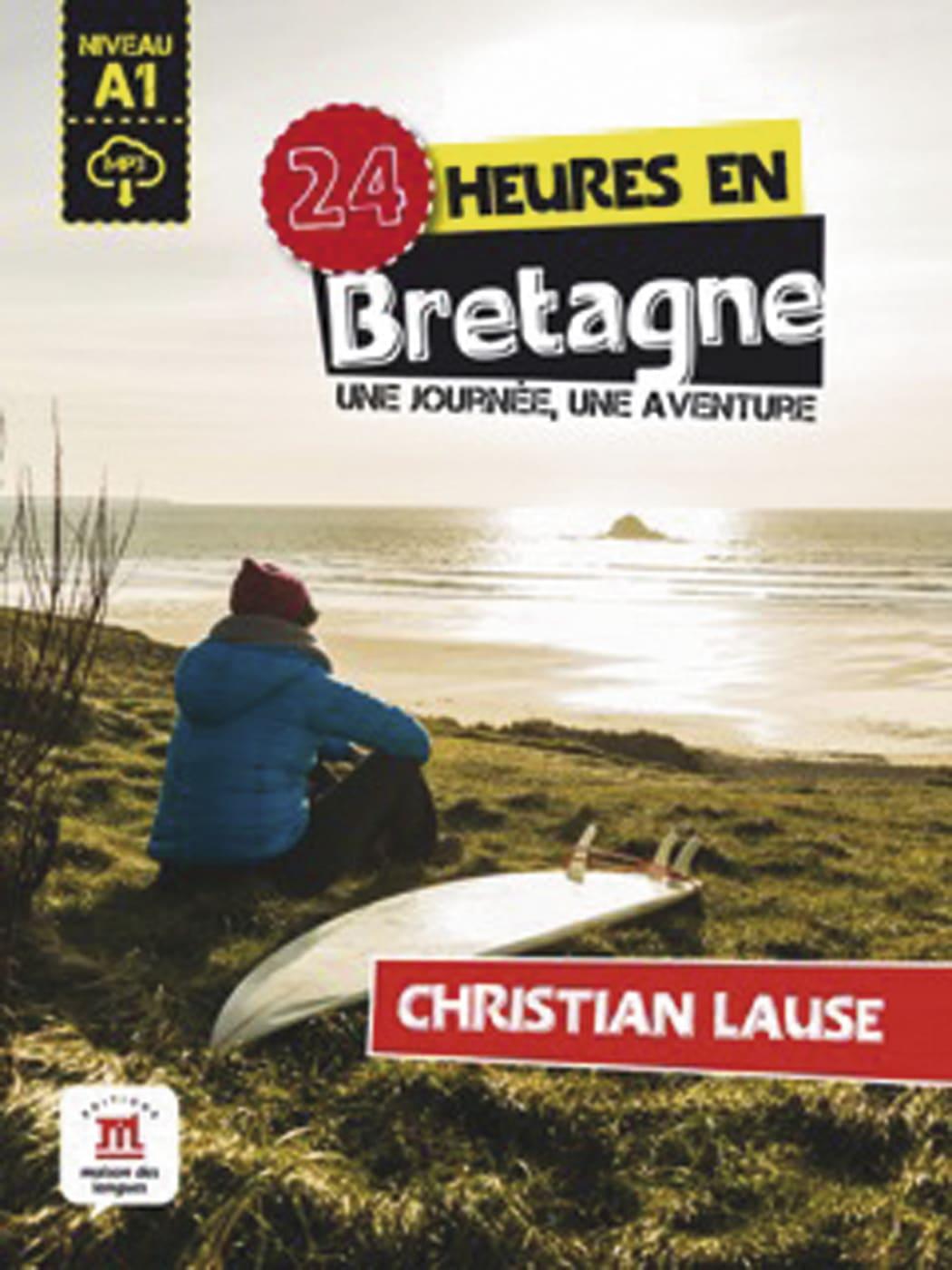 Vorderes Coverbild 24 heures en Bretagne. Buch + Audio-Online