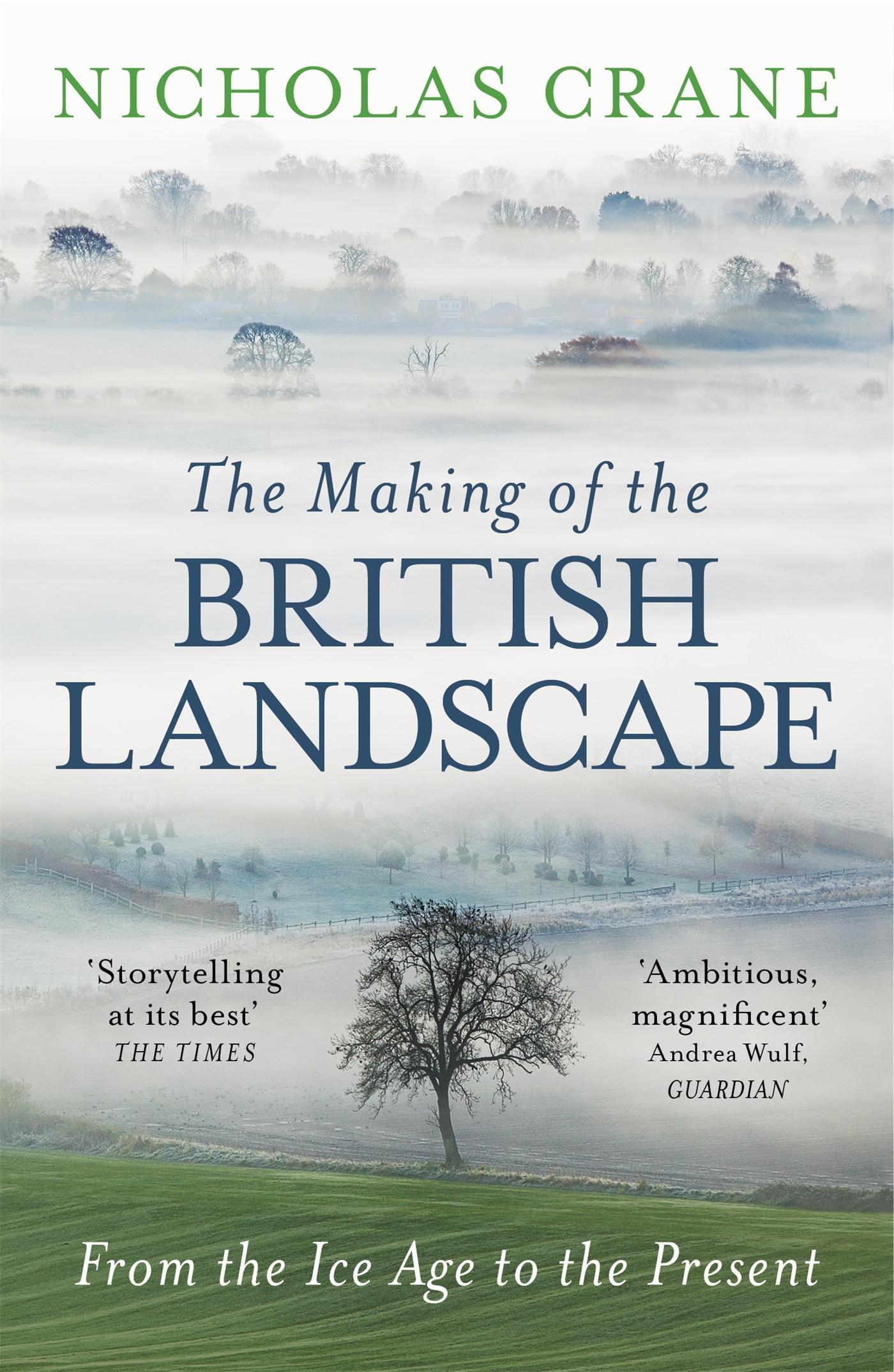 Vorderes Coverbild The Making Of The British Landscape