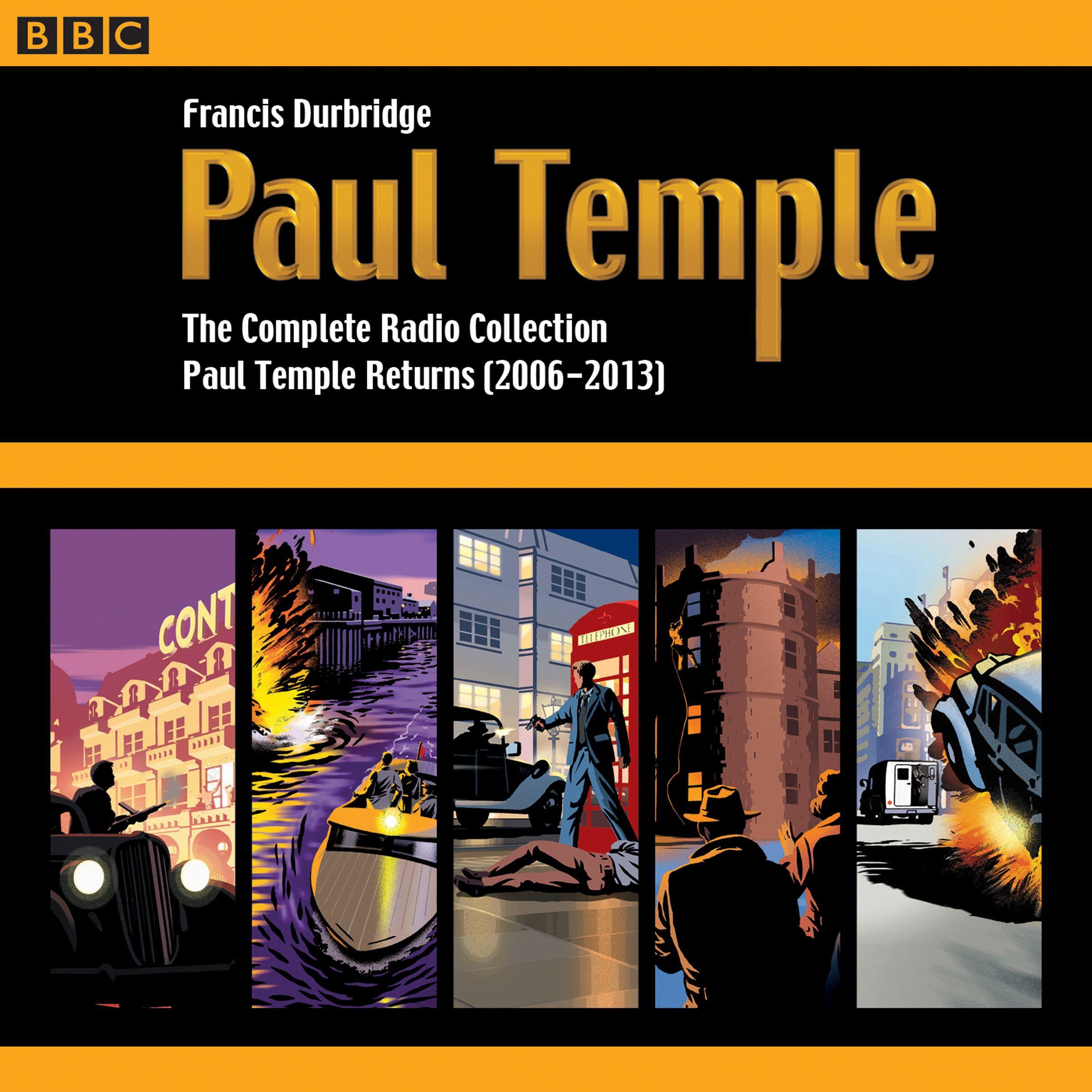 Vorderes Coverbild Paul Temple: The Complete Radio Collection: Volume Four: Paul Temple Returns (2006-2013)
