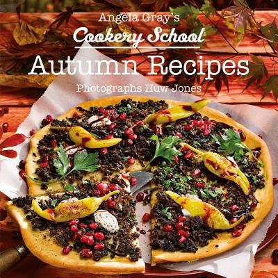 Vorderes Coverbild Angela Gray's Cookery School: Autumn Season Cook Book