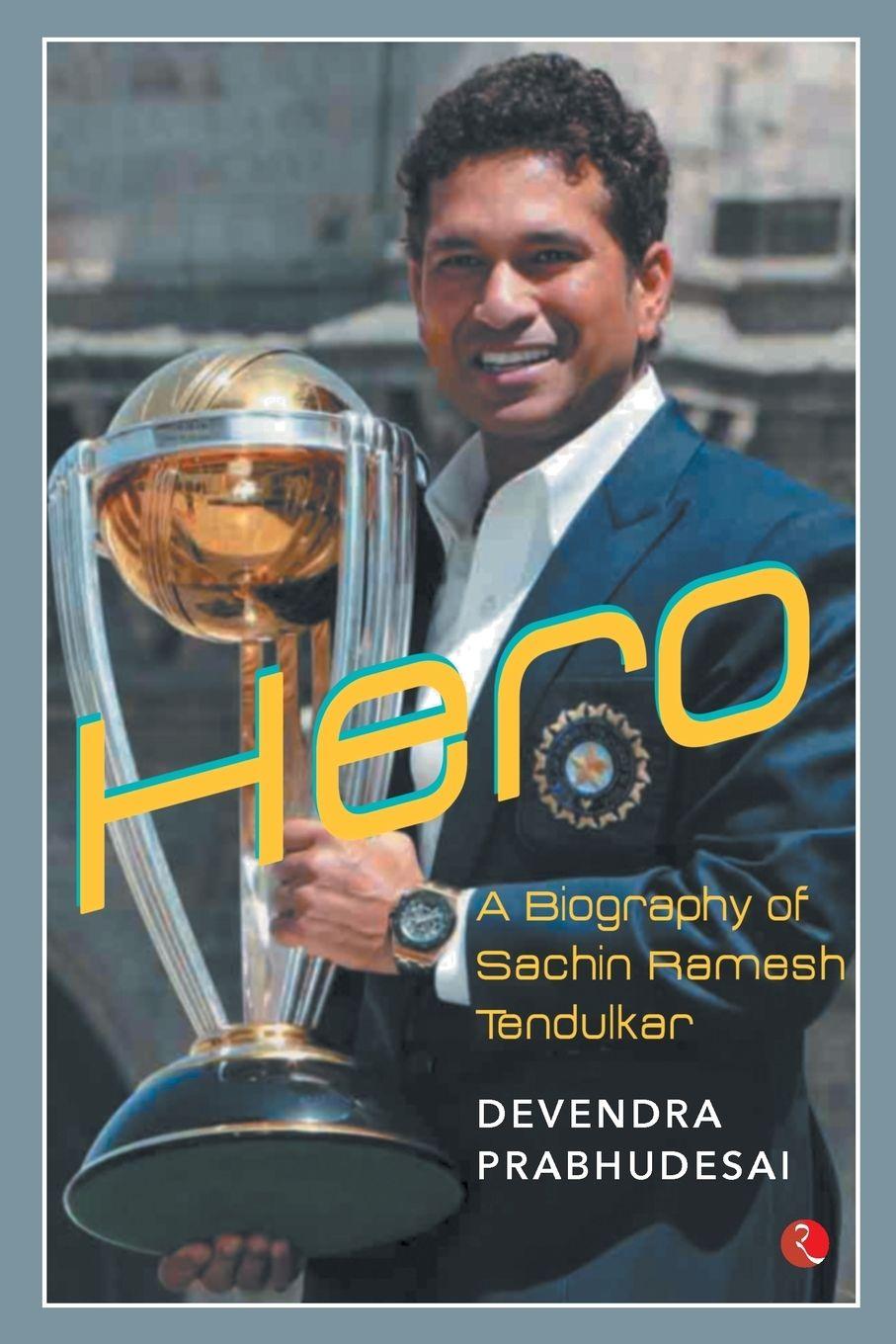 Vorderes Coverbild HERO - A BIOGRAPHY OF SACHIN TENDULKAR