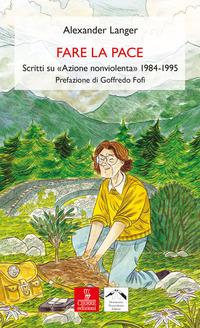 Vorderes Coverbild Fare la pace. Scritti su 'Azione nonviolenta' 1984-1995