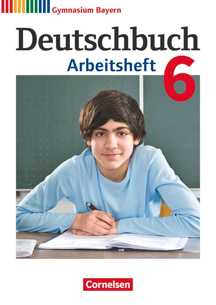Vorderes Coverbild Deutschbuch Gymnasium 6. Jahrgangsstufe - Bayern - Arbeitsheft mit Lösungen