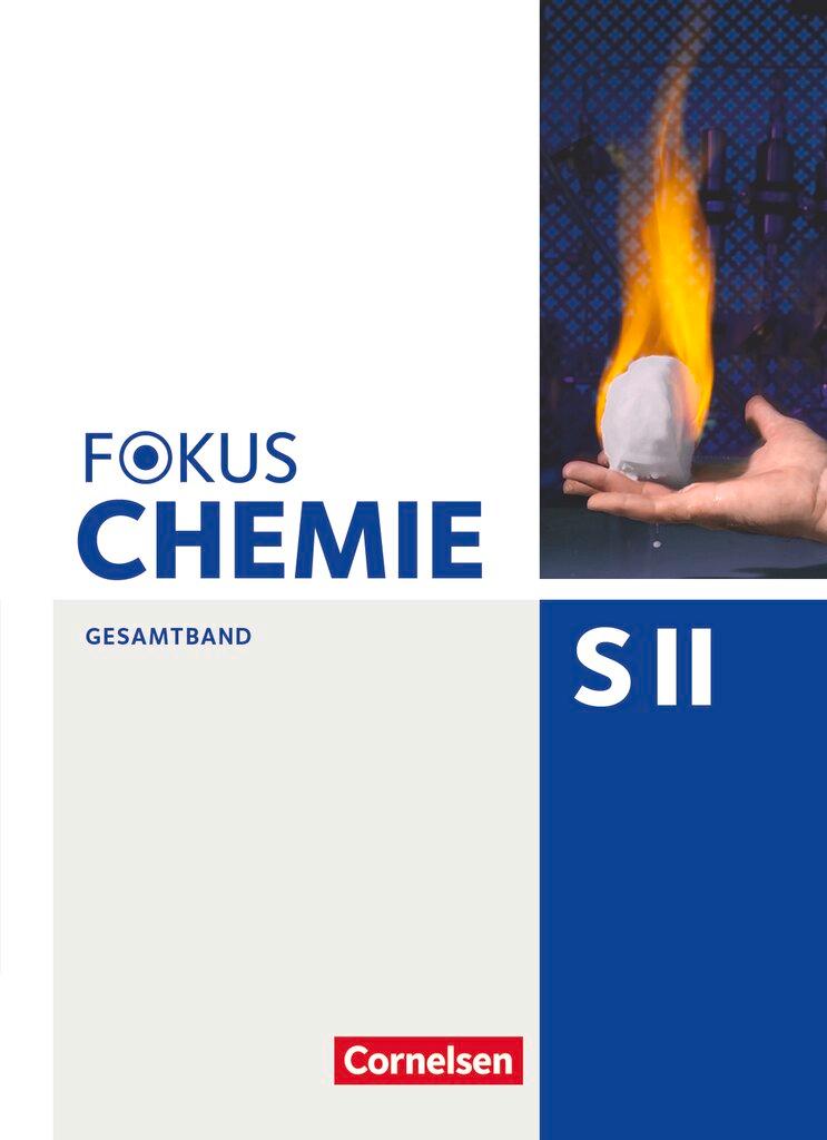 Vorderes Coverbild Fokus Chemie - Sekundarstufe II Gesamtband - Allgemeine Ausgabe - Schülerbuch