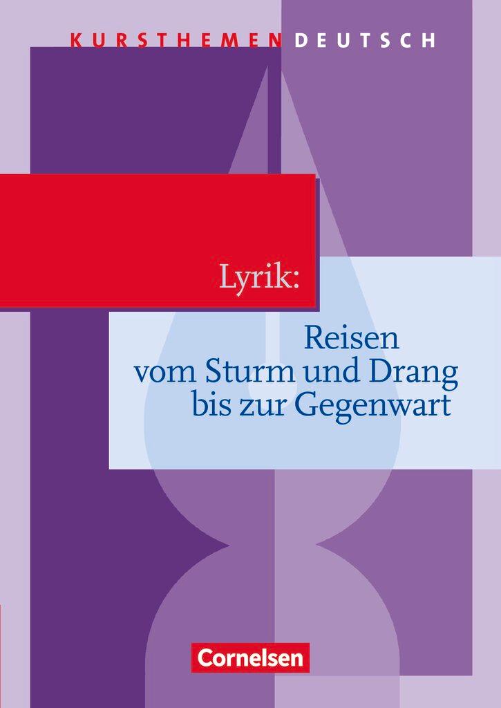 Vorderes Coverbild Kursthemen Deutsch Lyrik: Reisen vom Sturm und Drang bis zur Gegenwart