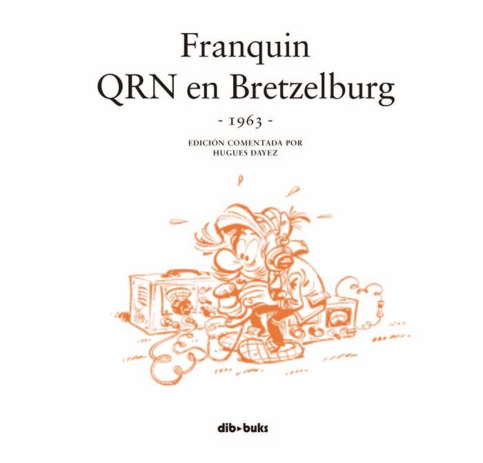 Vorderes Coverbild Franquin, QRN en Bretzelburg : 1963