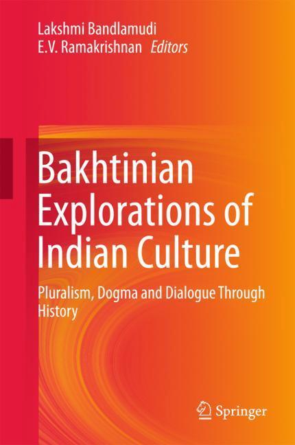 Vorderes Coverbild Bakhtinian Explorations of Indian Culture