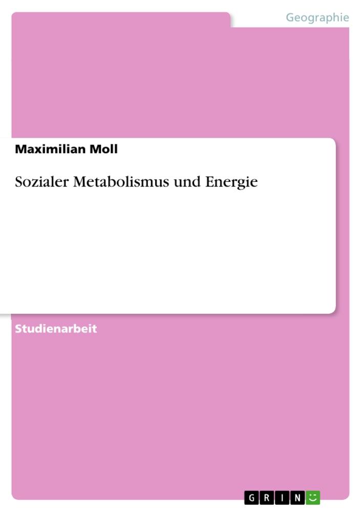 Vorderes Coverbild Sozialer Metabolismus und Energie