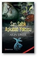 Vorderes Coverbild Sari Saltik - Askabad Yolcusu