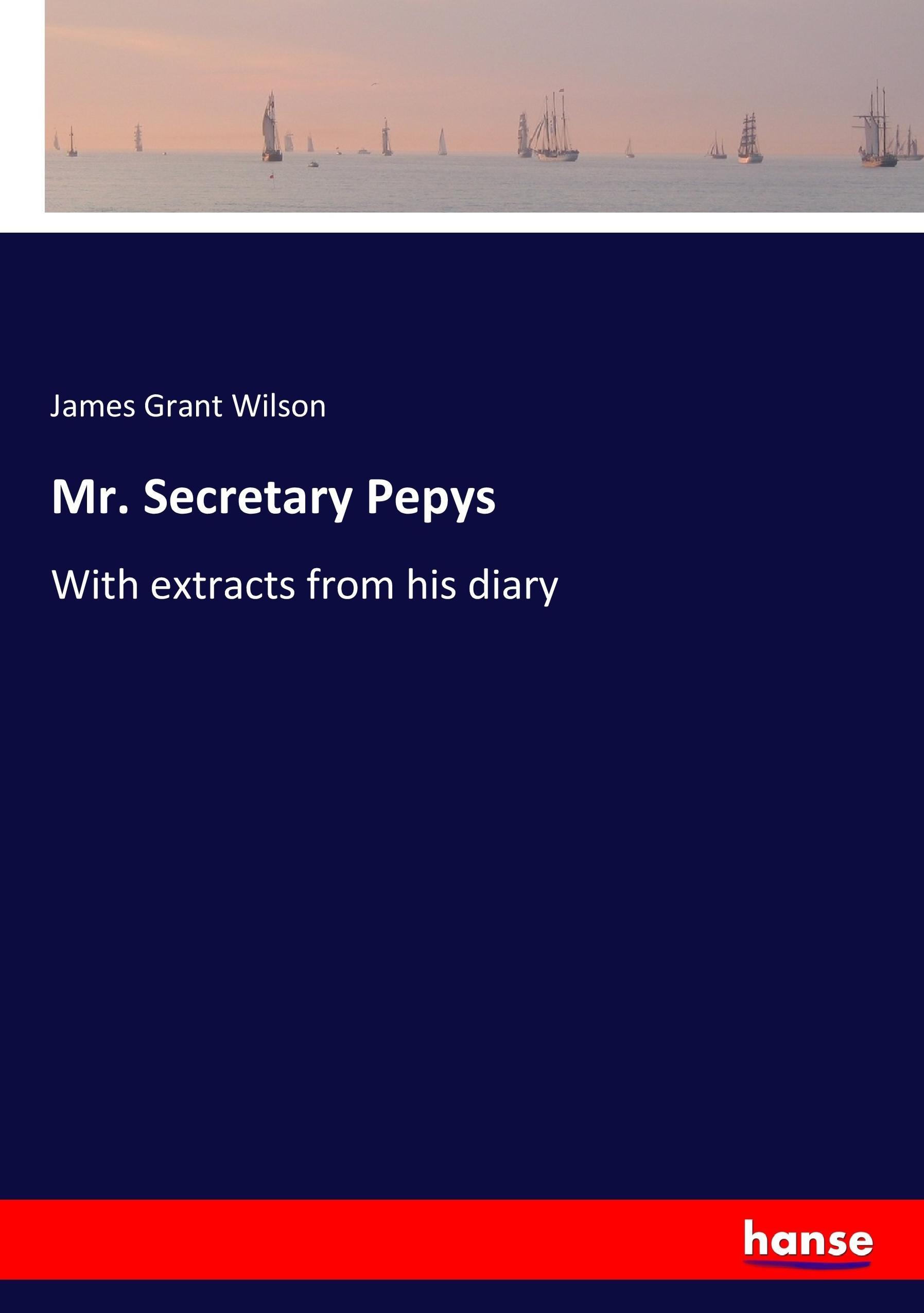Vorderes Coverbild Mr. Secretary Pepys