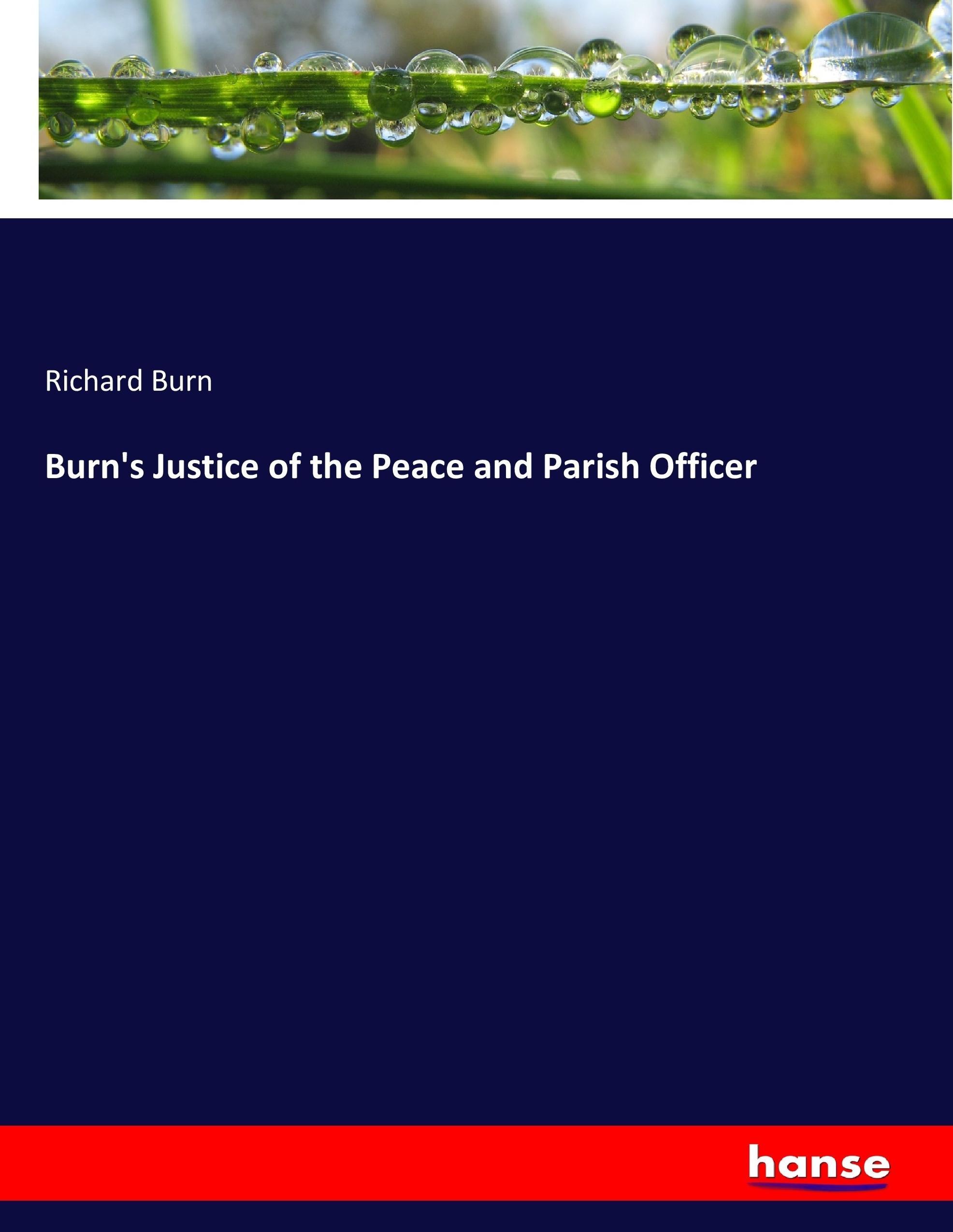 Vorderes Coverbild Burn's Justice of the Peace and Parish Officer
