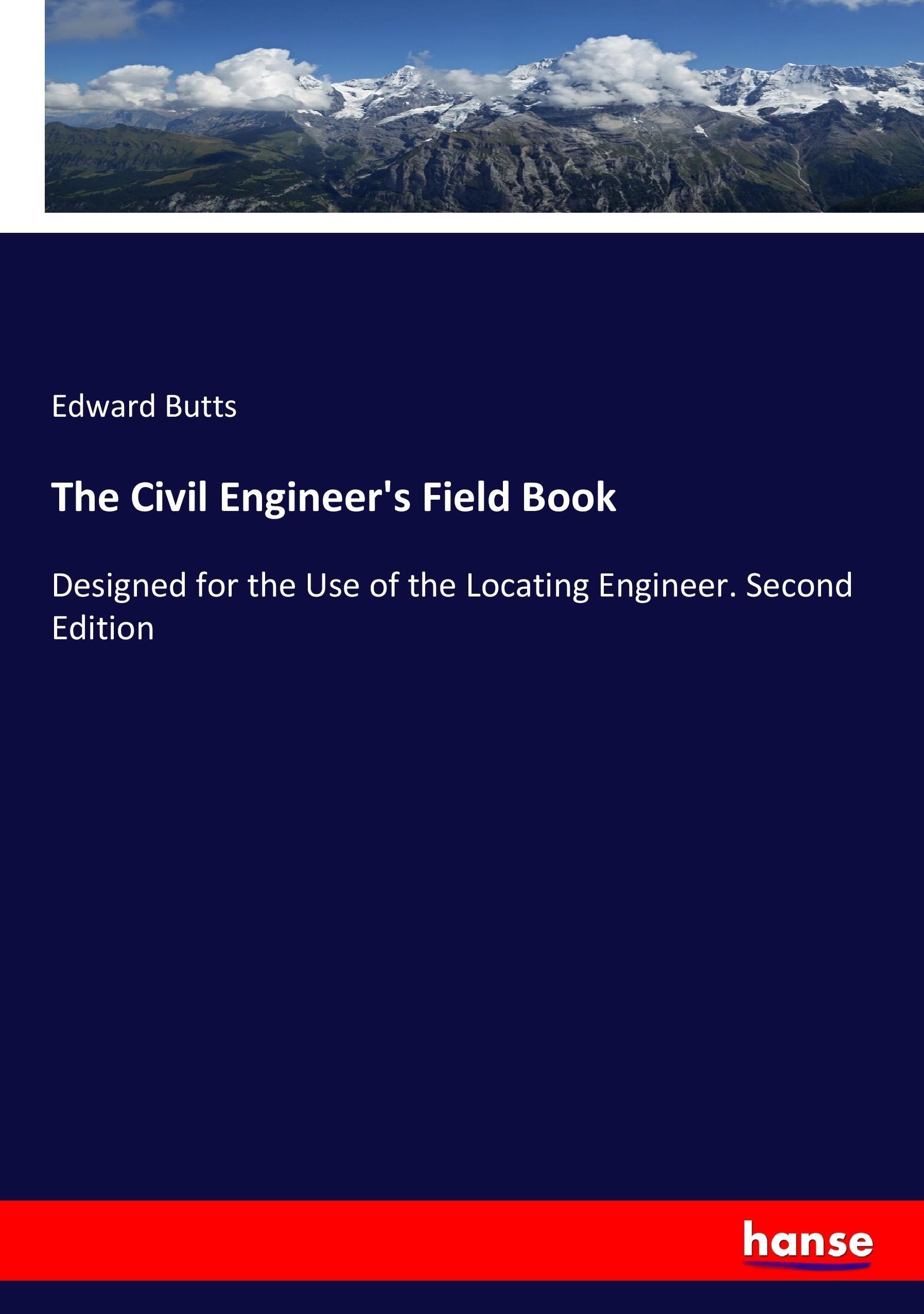 Vorderes Coverbild The Civil Engineer's Field Book