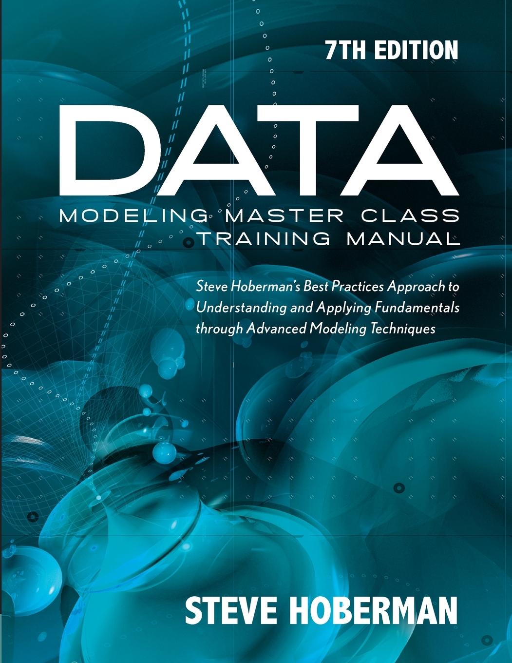 Vorderes Coverbild Data Modeling Master Class Training Manual 7th Edition