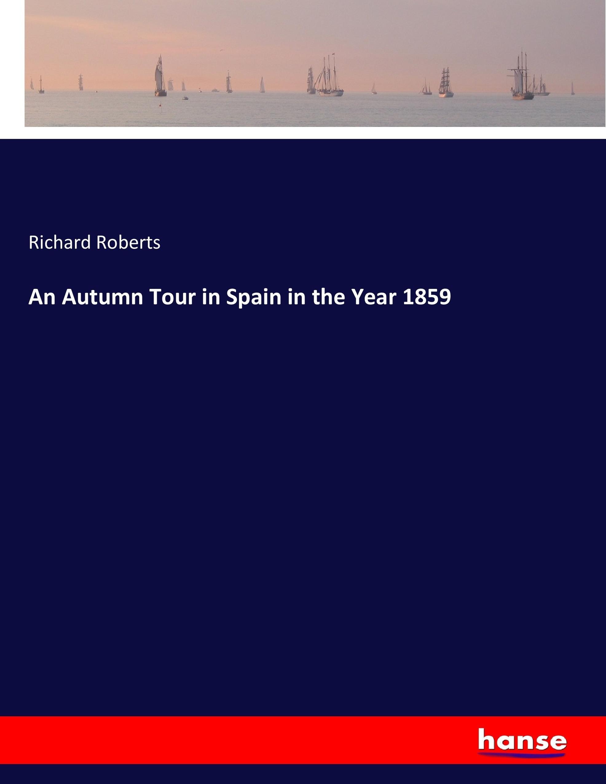 Vorderes Coverbild An Autumn Tour in Spain in the Year 1859