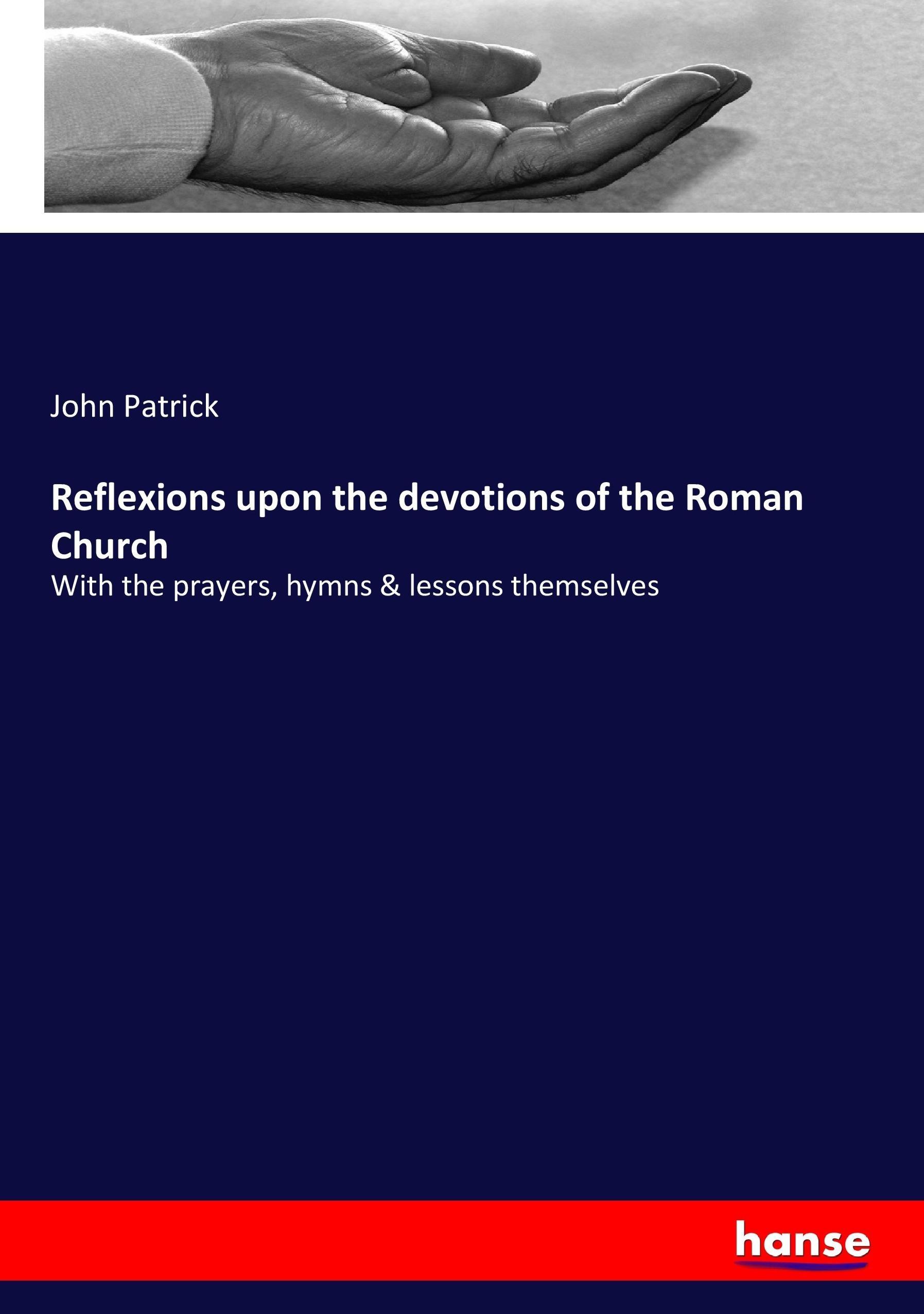 Vorderes Coverbild Reflexions upon the devotions of the Roman Church