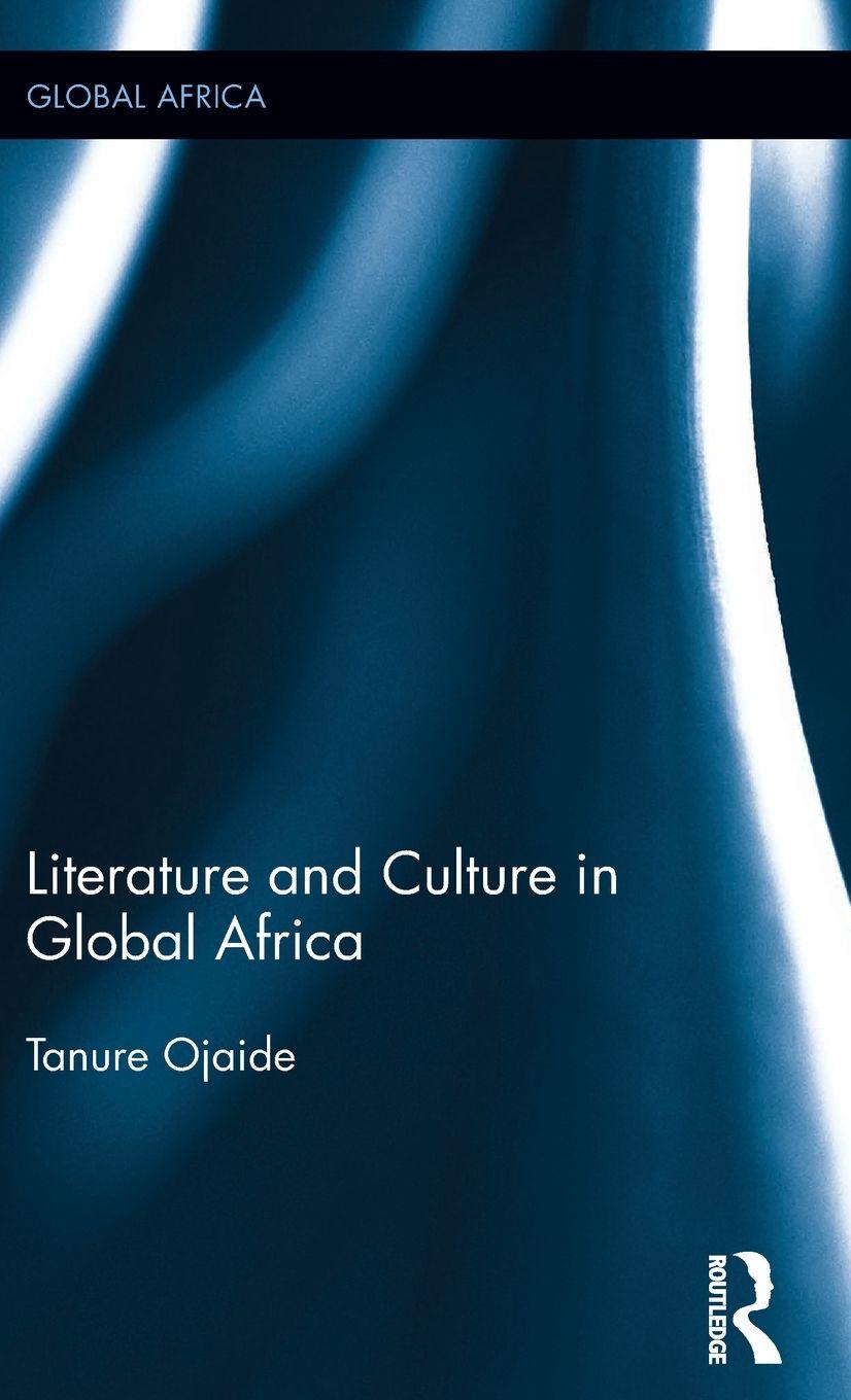 Vorderes Coverbild Literature and Culture in Global Africa