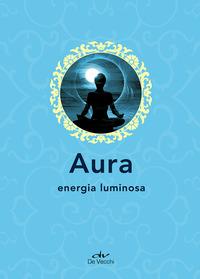 Vorderes Coverbild Aura. Energia luminosa